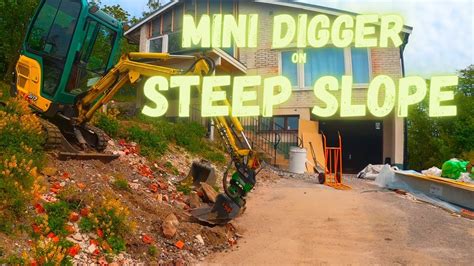 mini digger steep slope